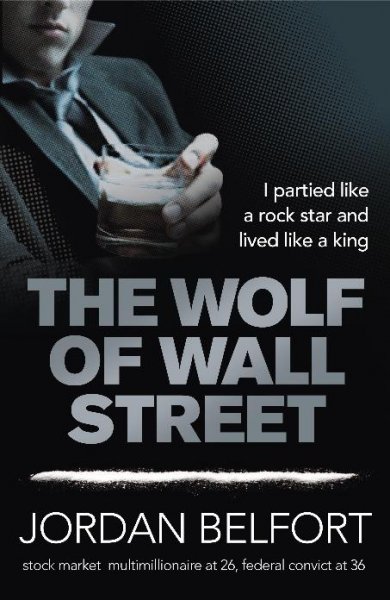 Джордан Белфорт: «Волк с Уолл-стрит»